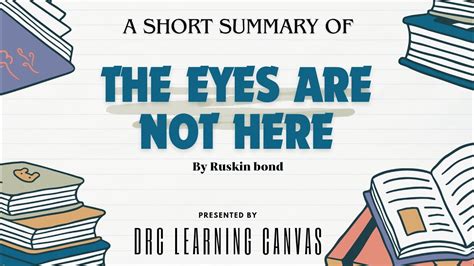 The Eyes Are Not Here By Ruskin Bond Summary Youtube