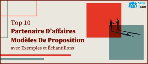 Top 10 des modèles de propositions de partenaires commerciaux avec