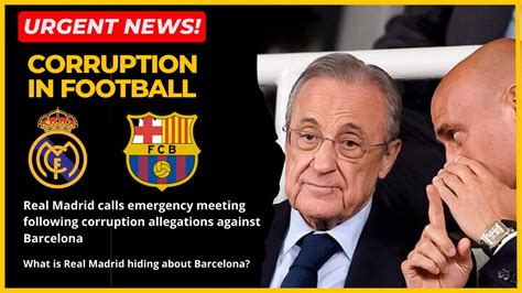 Real Madrid Calls Emergency Meeting Following Corruption Allegations