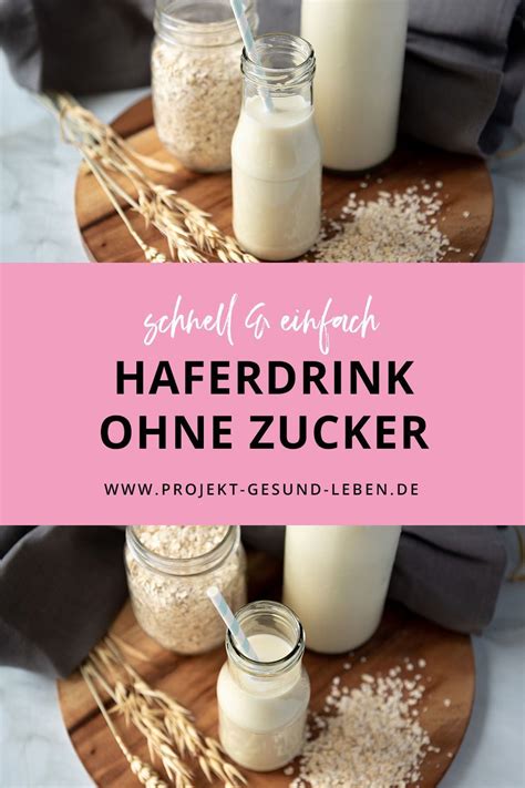 Hafermilch Selber Machen Schnell Einfach Rezept Hafermilch