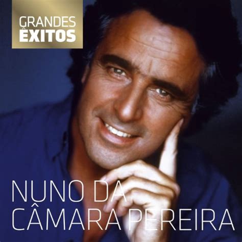 Couter Grandes Xitos De Nuno Da Camara Pereira Sur Amazon Music