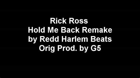 Rick Ross Hold Me Back Remake Fl Studio Youtube