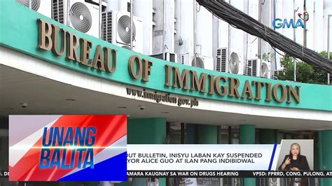 Immigration Lookout Bulletin Inisyu Laban Kay Suspended Bamban Tarlac