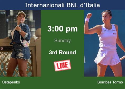 How To Watch Ostapenko Vs Sorribes Tormo On Live Streaming In Rome On