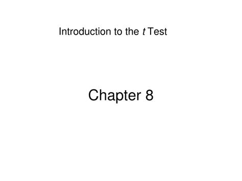 Ppt Introduction To The T Test Powerpoint Presentation Free Download