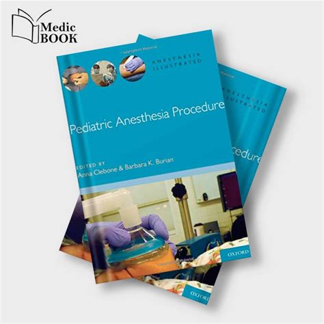 Pediatric Anesthesia Procedures Anesthesia Illustrated