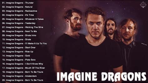 Imagine Dragons Greatest Hits Full Album 2021 Imagine Dragons Best Songs 2021 Youtube