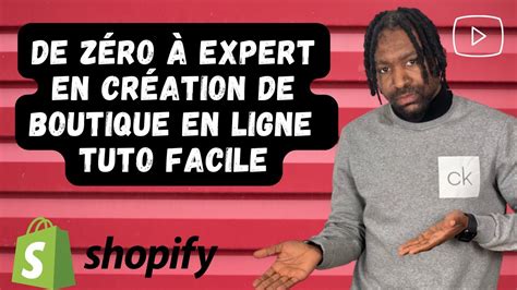 Creer Sa Boutique En Ligne Facilement Avec Shopify Youtube