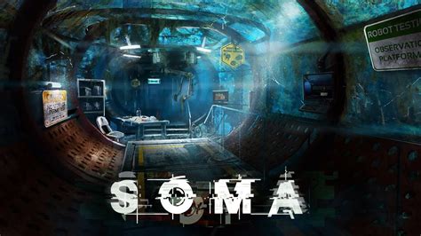 Soma Official Gameplay Trailer Youtube