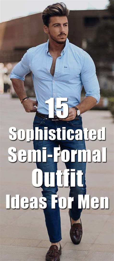 15 Sophisticated Semi Formal Outfit Ideas For Men ⋆ Best Fashion Blog For Men