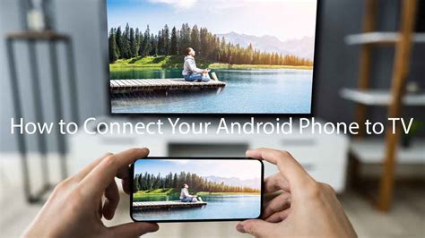 How To Connect Your Android Phone To Tv Mstwotoes