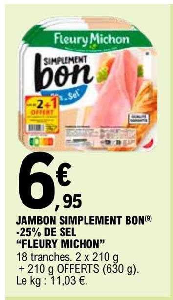 Promo Jambon Simplement Bon De Sel Fleury Michon Chez E Leclerc