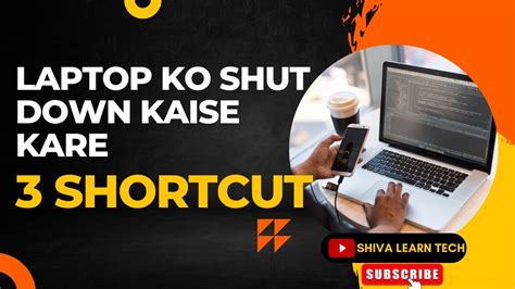 Laptop Ko Shut Down Kaise Kare Useful Shortcuts How To Shut