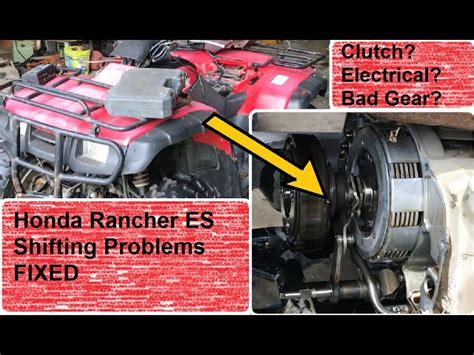 Honda Rancher Shifting Problems