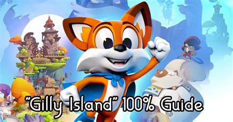 New Super Lucky’s Tale: 100% Guide For Gilly Island – Hidden Pages and L-U-C-K-Y