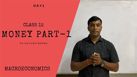 Money And Banking Macroeconomics Class 12 CA Kailash Bohra YouTube