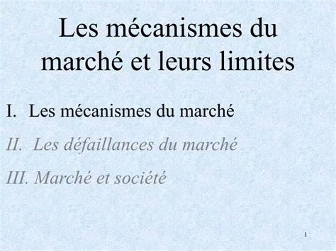 PPT Les mécanismes du marché et leurs limites PowerPoint Presentation