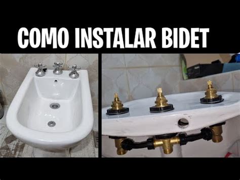 Como Instalar Bidet Paso A Paso Diy Youtube