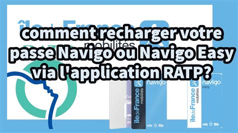 Recharger Votre Passe Navigo Ou Navigo Easy Via Lapplication Ratp