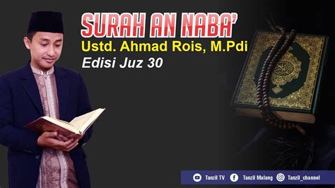 Surah An Naba Ust Ahmad Rois M Pd I