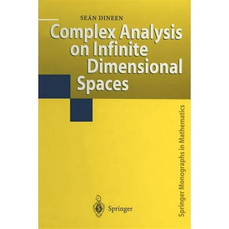 Springer Monographs In Mathematics Complex Analysis On Infinite