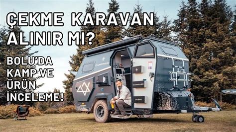 Ekme Karavan Ile Kamp Denemesi Al N R M Camppasstr Nceleme Youtube