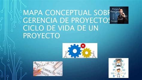 Gerencia De Proyectos Y Ciclo De Vida De Un Proyecto Ppt Descarga Gratuita