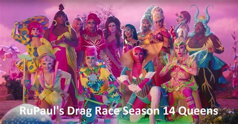 Rupauls Drag Race Season 14 Queens Premier Date Finale And Where To