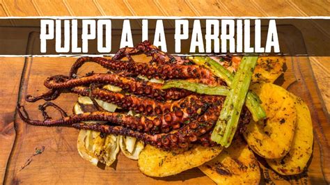 Pulpo A La Parrilla Ft Alvarobarrientosmontero Recetas Del Sur