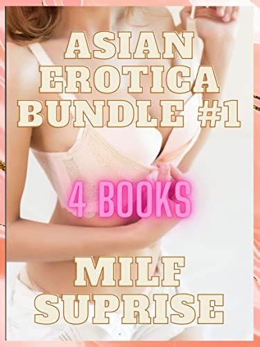 Milf Surprise Asian Erotica Bundle Books In One Asian Sex Diaries Kindle Edition By