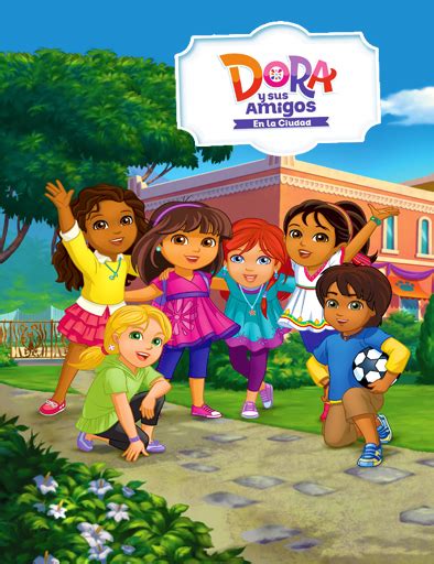 Ver Dora Y Sus Amigos En La Ciudad 2015 Online