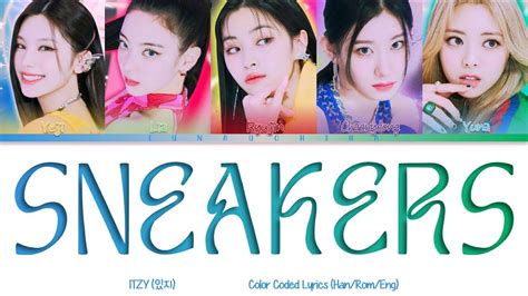 Itzy Sneakers Color Coded Lyrics Han Rom Eng Youtube