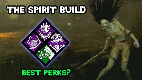 Dead By Daylight The Spirit Perk Build Best Killer Build 2019 Youtube