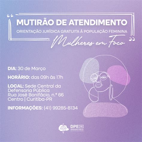 DPE PR realiza 2 ª edição do Mutirão Mulheres em Foco em Curitiba no