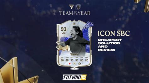 Ea Sports Fc 24 93 Rated Homare Sawa Toty Icon Sbc Cheapest Solution