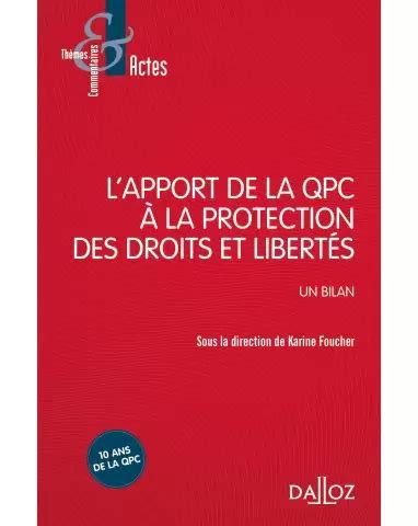 L Apport De La Qpc La Protection Des Droits Et Libert S Th Mes Et