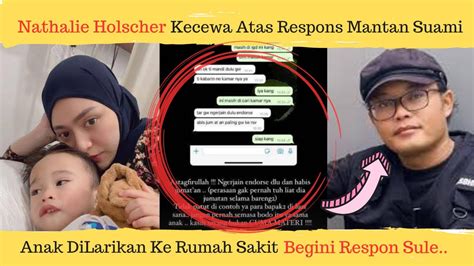 Nathalie Holscher Kecewa Anak Dilarikan Ke Rumah Sakit Ternyata