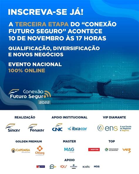 Conexão Futuro Seguro garanta sua presença na 3ª etapa dia 10 de