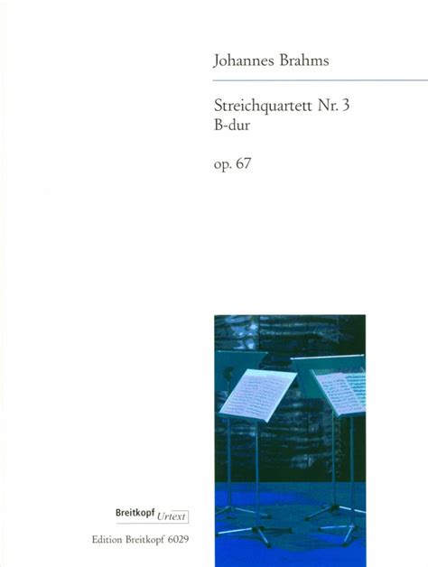 Streichquartett B Dur Op Von Johannes Brahms Im Stretta Noten