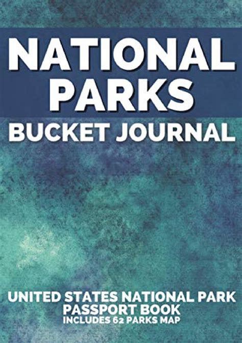 National Parks Bucket Journal United States National Park Passport Book Includes 62 Parks Map