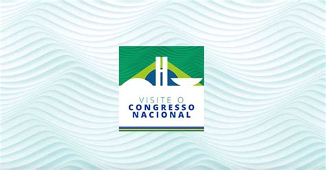 Visite O Congresso Nacional