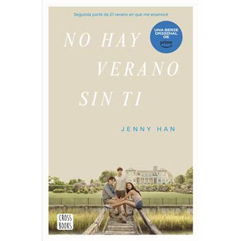 No Hay Verano Sin Ti Jenny Han Marta Becerril De Descuento Fnac