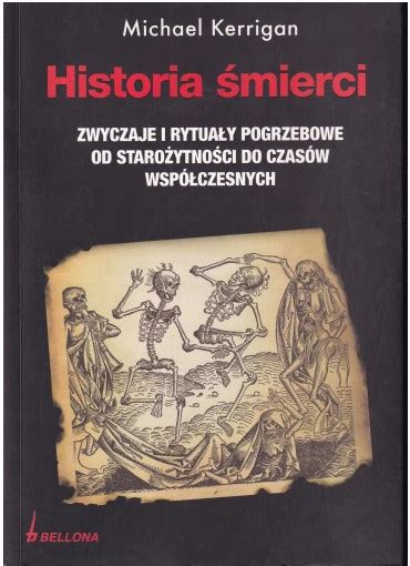 Stara Szuflada Historia Mierci Zwyczaje I Rytua Y Pogrzebowe Od