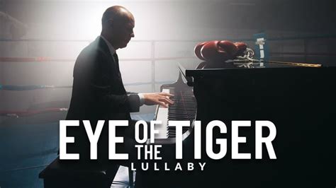 Eye Of The Tiger Survivor Lullaby Version The Piano Guys Piano