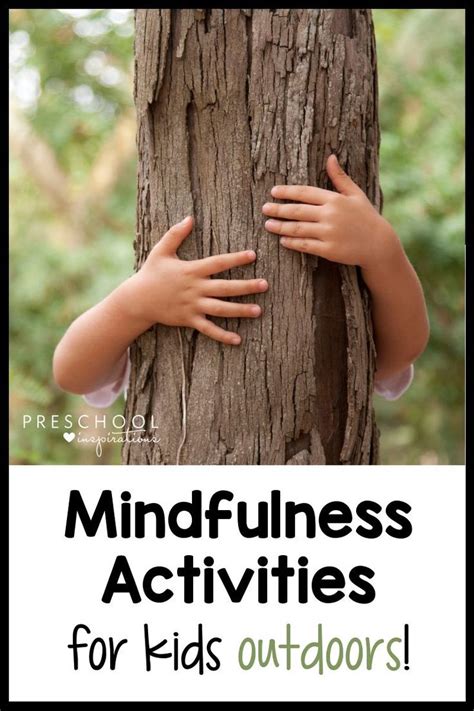 5 Simple Outdoor Mindfulness Activities For Preschoolers Mindfulness