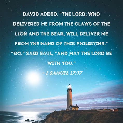 1 Samuel 1737 David Added The Lord Who Delivered Me From The Claws