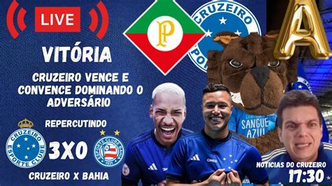 CRUZEIRO TEM ATITUDE VENCE E CONVENCE PÓS JOGO CRUZEIRO 3X0 BAHIA