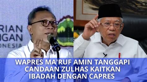 Wapres Ma Ruf Amin Tanggapi Candaan Zulhas Kaitkan Salat Dengan Capres