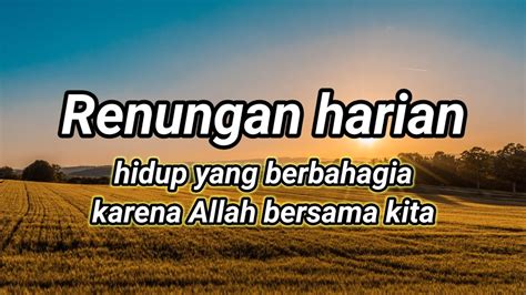 Hidup Yang Berbahagia Karena Allah Bersama Kita R H O Official Youtube