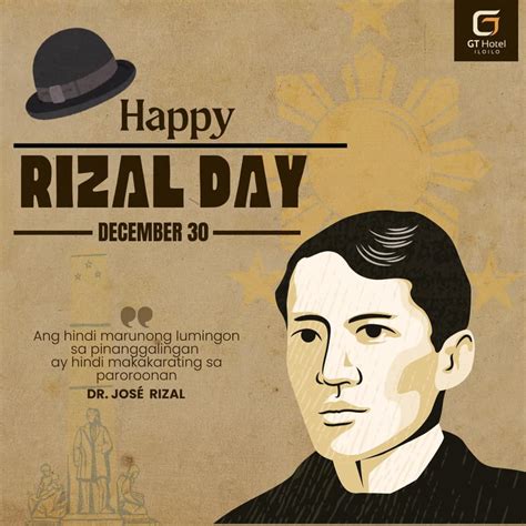 GT - Honoring the life, legacy, and sacrifice of Dr. Jose Rizal, a hero ...